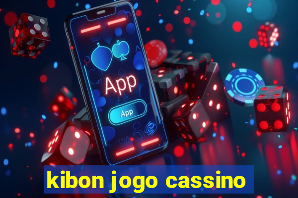 kibon jogo cassino